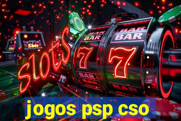 jogos psp cso